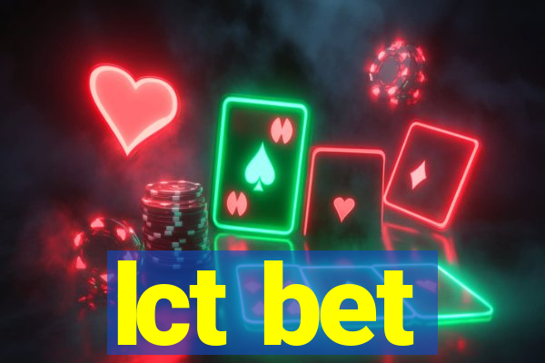 lct bet